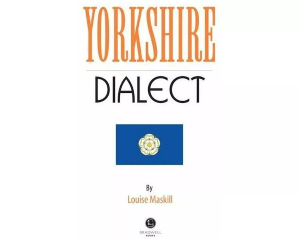 Yorkshire Dialect
