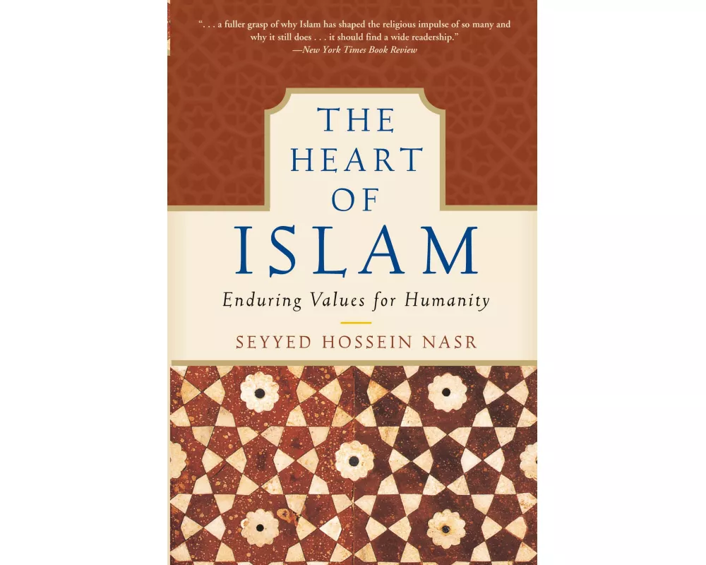 The Heart of Islam