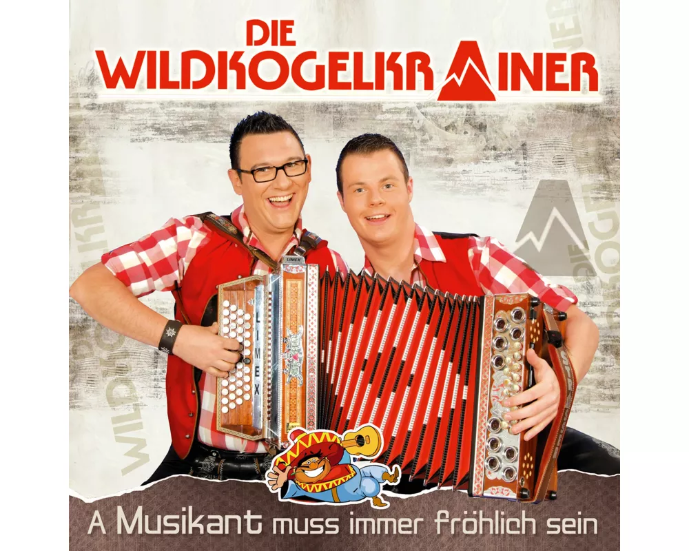 A Musikant muss immer fröhlich sein