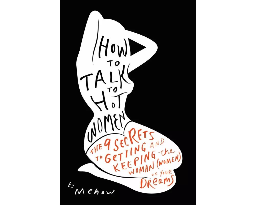 How to Talk to Hot Women