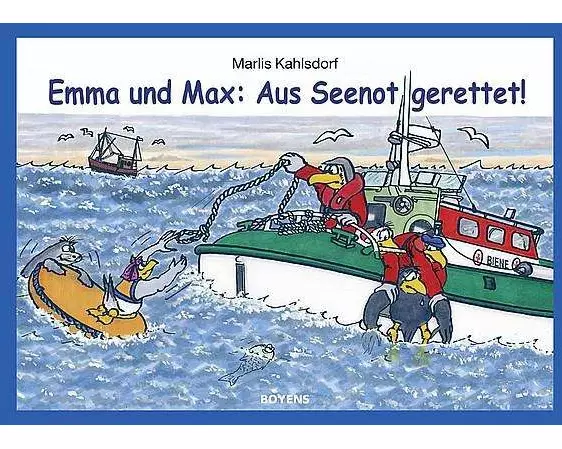 Emma und Max: Aus Seenot gerettet!