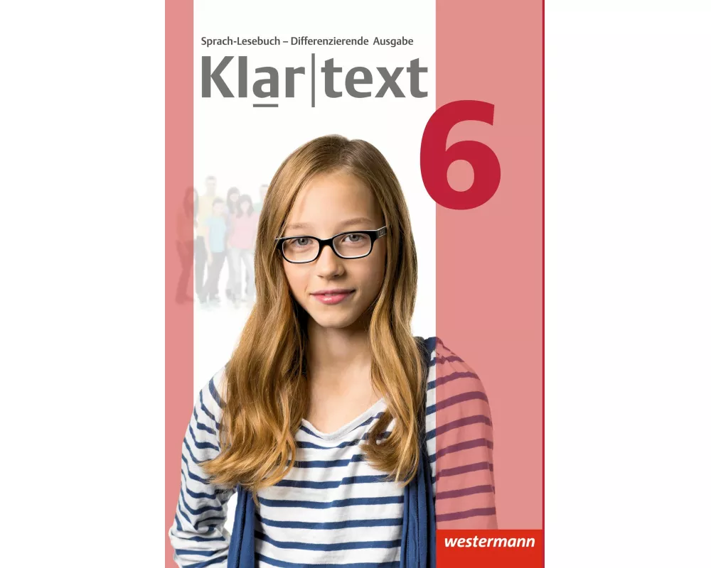 Klartext - Differenzierende allgemeine Ausgabe 2014