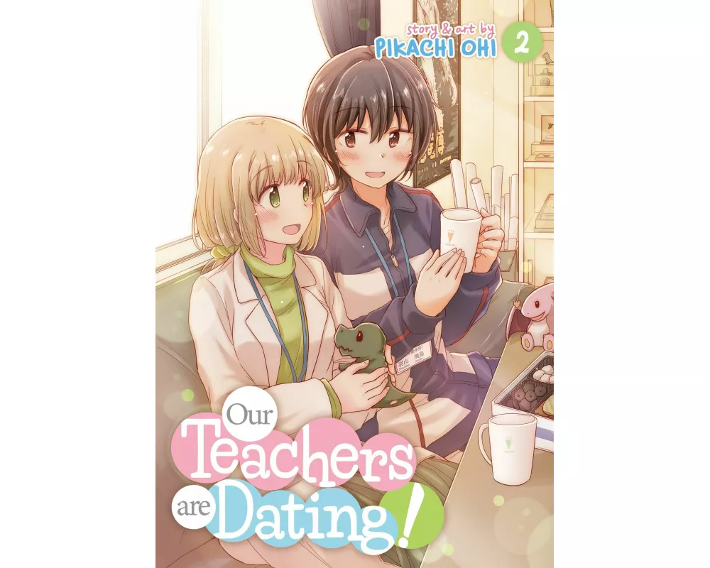 Our Teachers Are Dating! Vol. 2