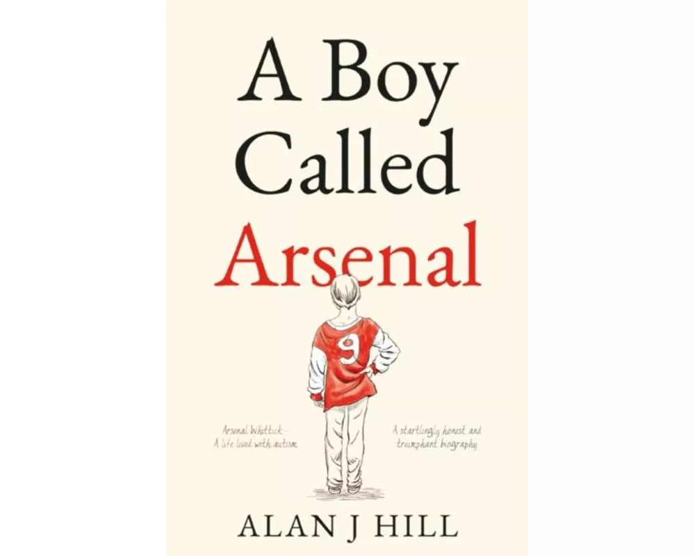 A Boy Called Arsenal