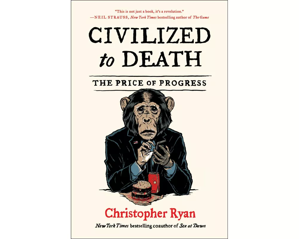 Civilized to Death