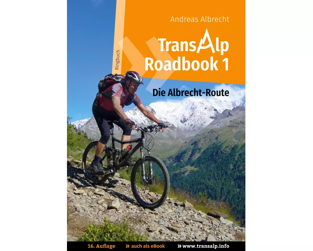 Transalp Roadbook 1: Die Albrecht-Route