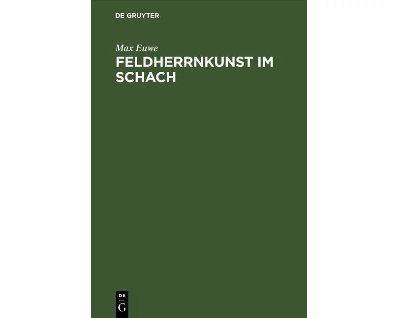 Feldherrnkunst im Schach