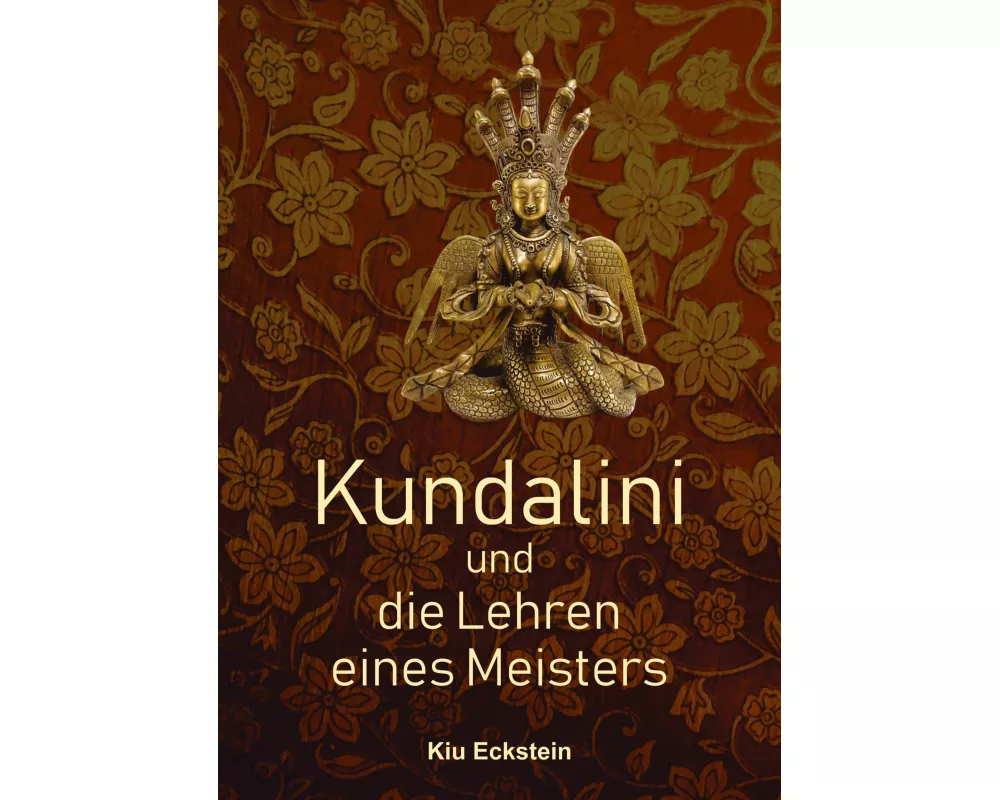 Kundalini und die Lehren eines Meisters