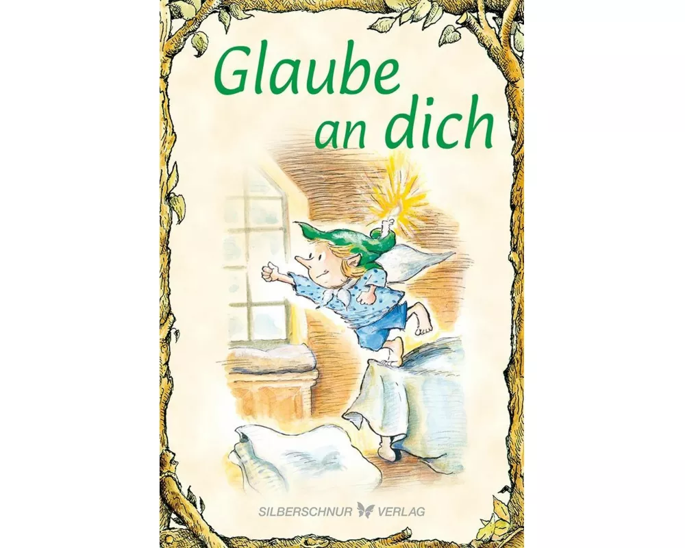 Glaube an dich