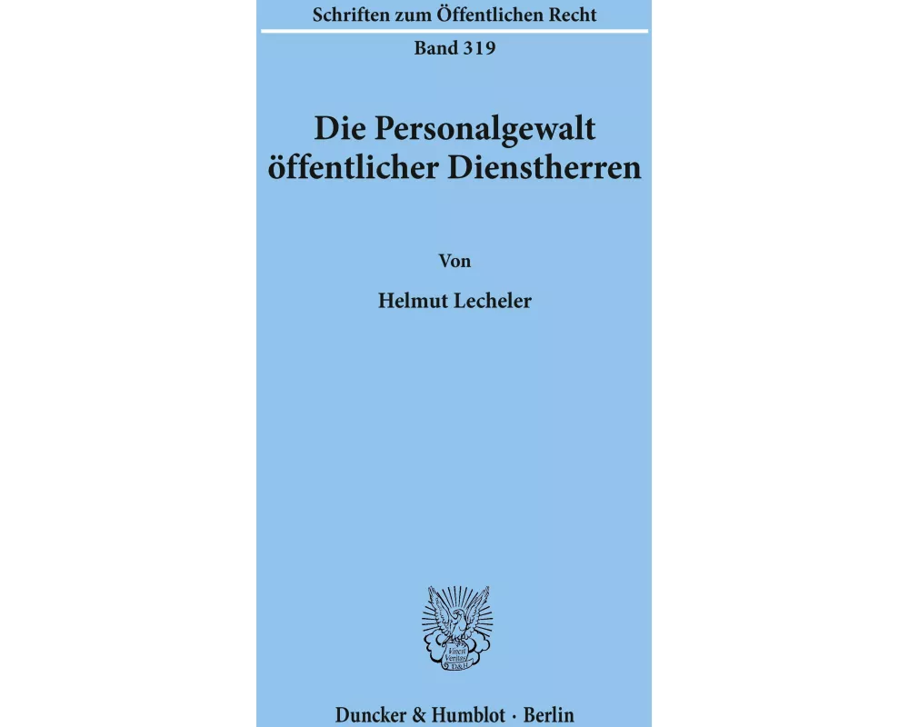 Die Personalgewalt öffentlicher Dienstherren