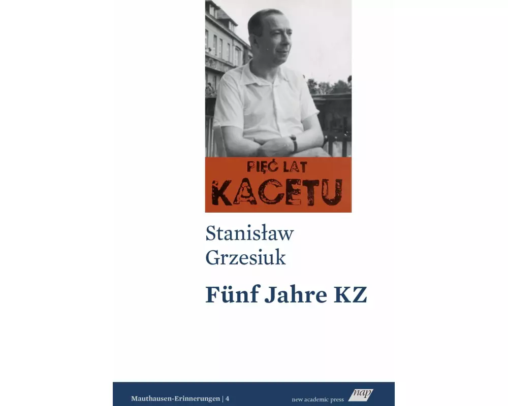Fünf Jahre KZ