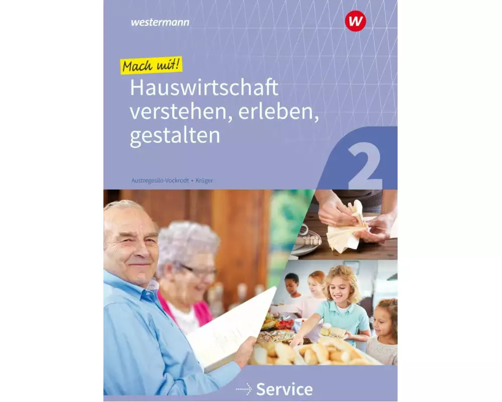 Mach mit! Hauswirtschaft verstehen, erleben, gestalten