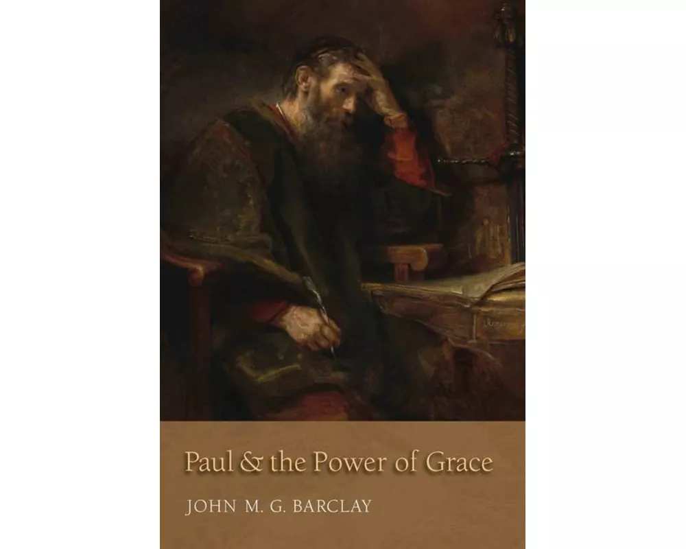 Paul And The Power Of Grace