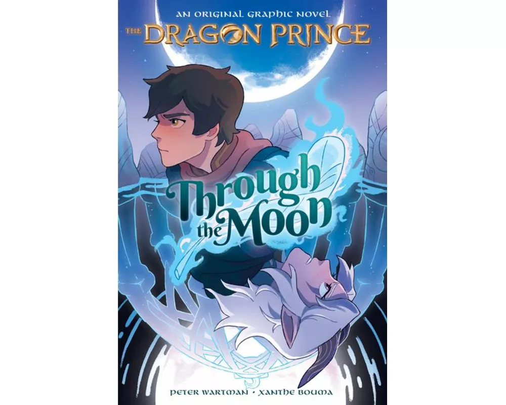 Through the Moon: A Graphic Novel (the Dragon Prince Graphic Novel #1)