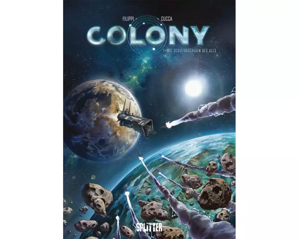 Colony. Band 1
