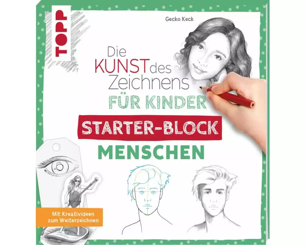 Die Kunst des Zeichnens für Kinder Starter-Block - Menschen