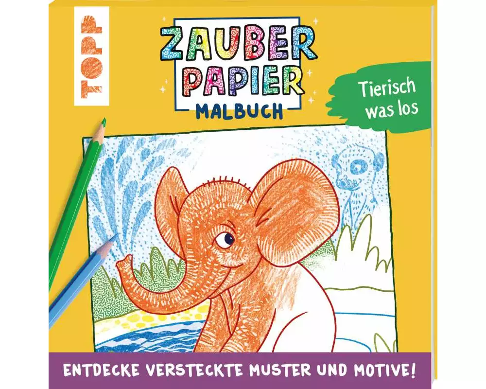 Zauberpapier Malbuch Tierisch was los