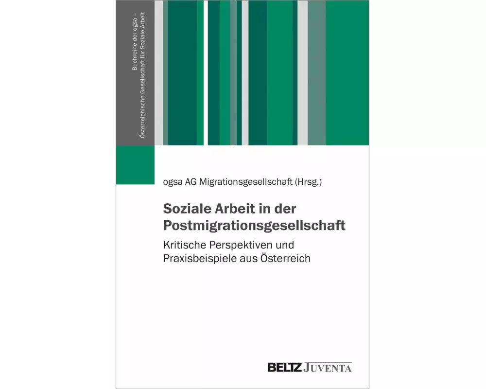 Soziale Arbeit in der Postmigrationsgesellschaft