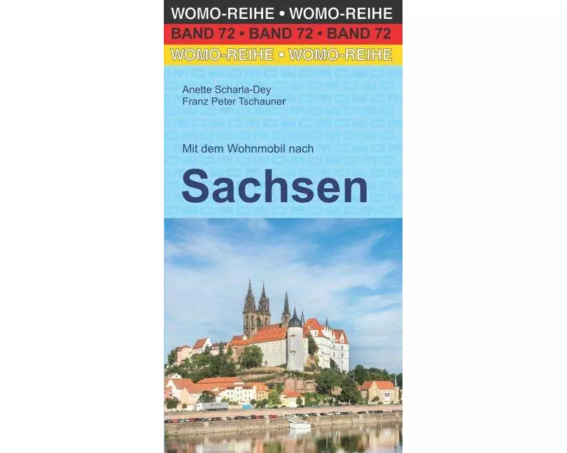 Mit dem Wohnmobil nach Sachsen