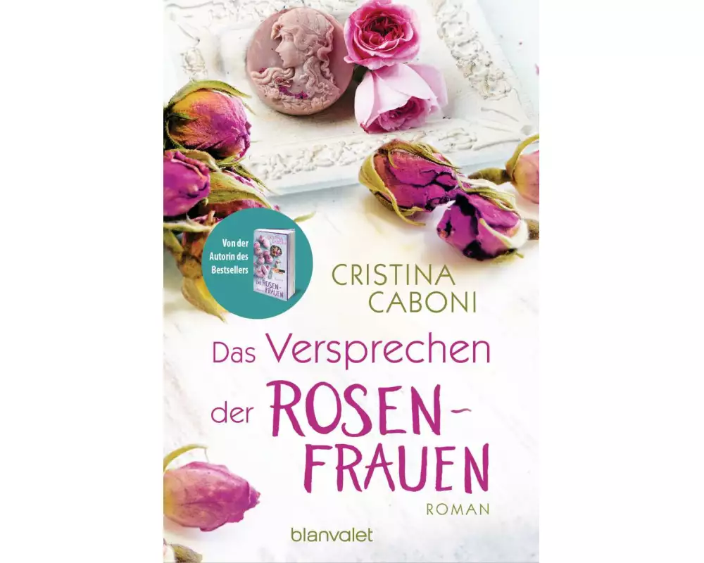 Das Versprechen der Rosenfrauen