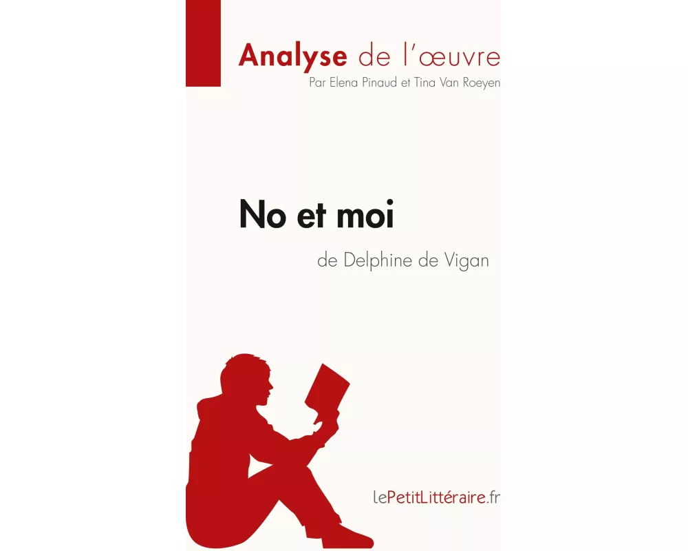 No et moi de Delphine de Vigan (Analyse de l'oeuvre)