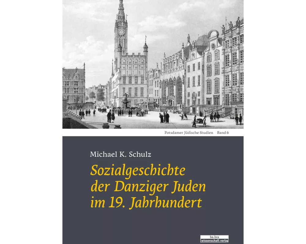 Sozialgeschichte der Danziger Juden im 19. Jahrhundert