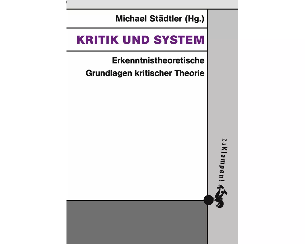 Kritik und System