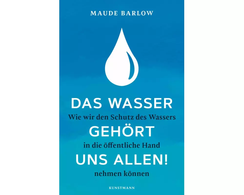Das Wasser gehört uns allen!