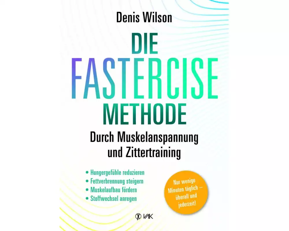 Die FASTERCISE-Methode