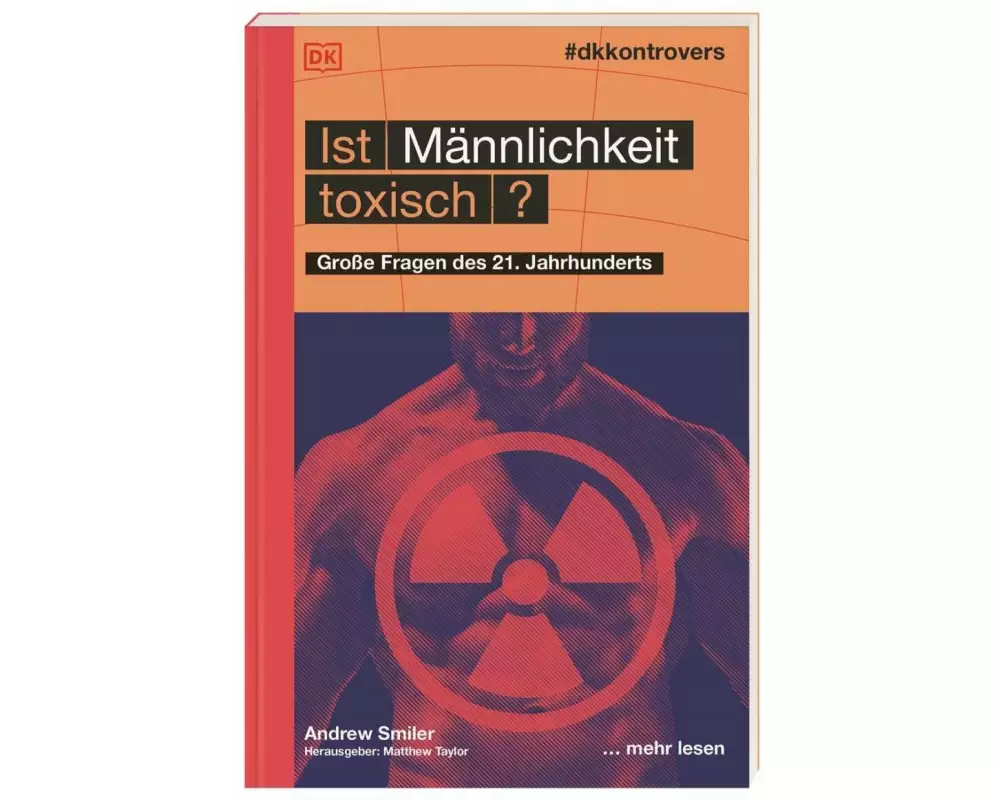 #dkkontrovers. Ist Männlichkeit toxisch?