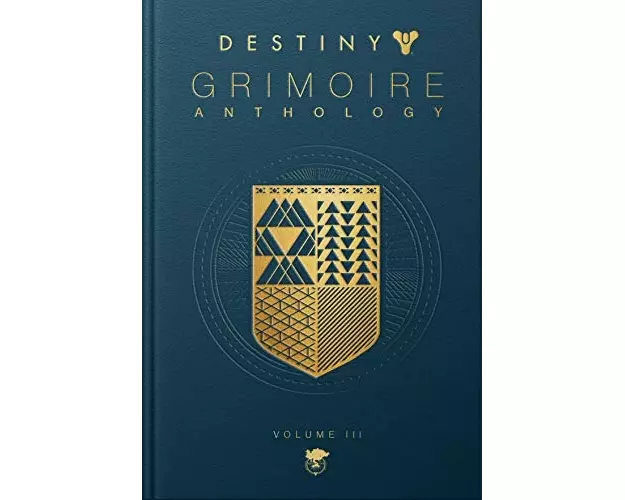 Destiny: Grimoire Anthology (volume 3)