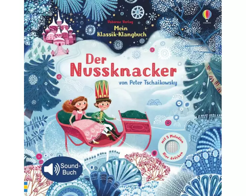 Mein Klassik-Klangbuch: Der Nussknacker