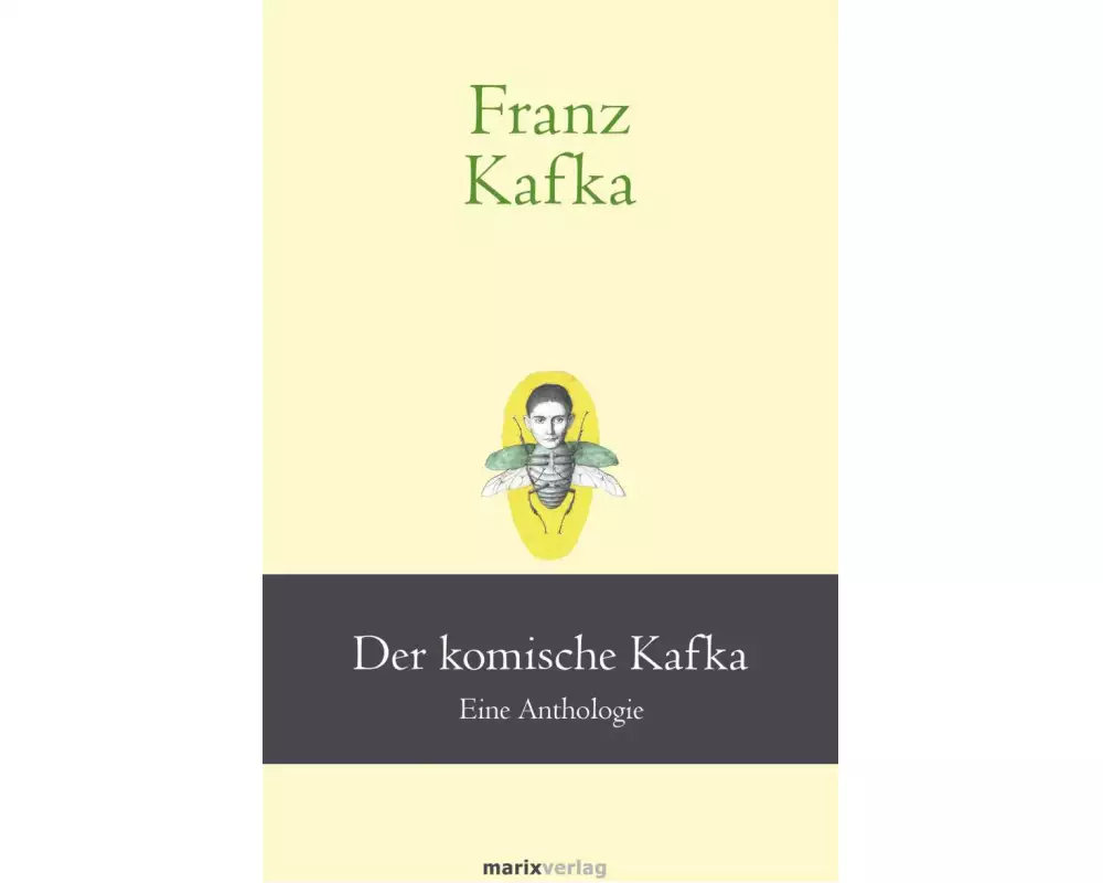 Franz Kafka: Der komische Kafka