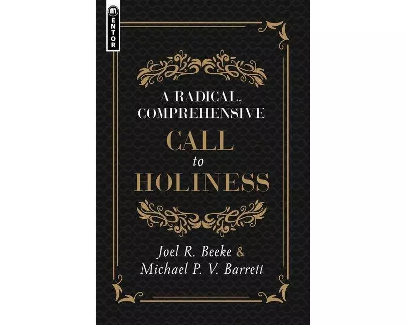 A Radical, Comprehensive Call to Holiness