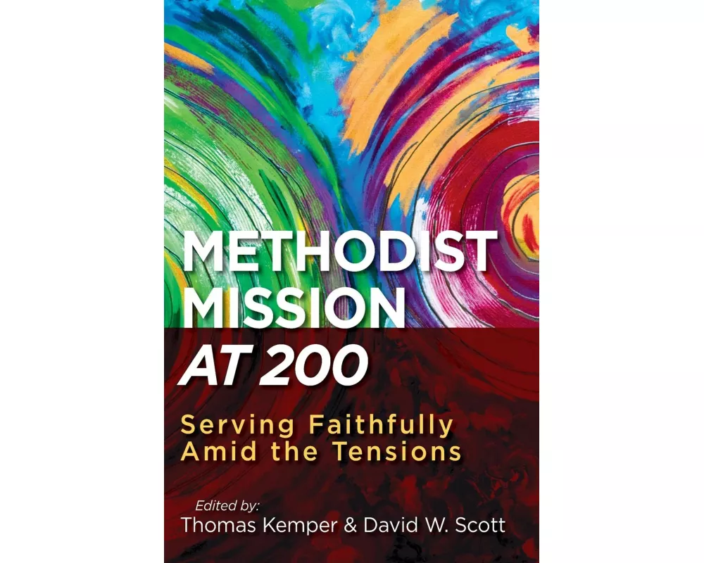 Methodist Mission at 200