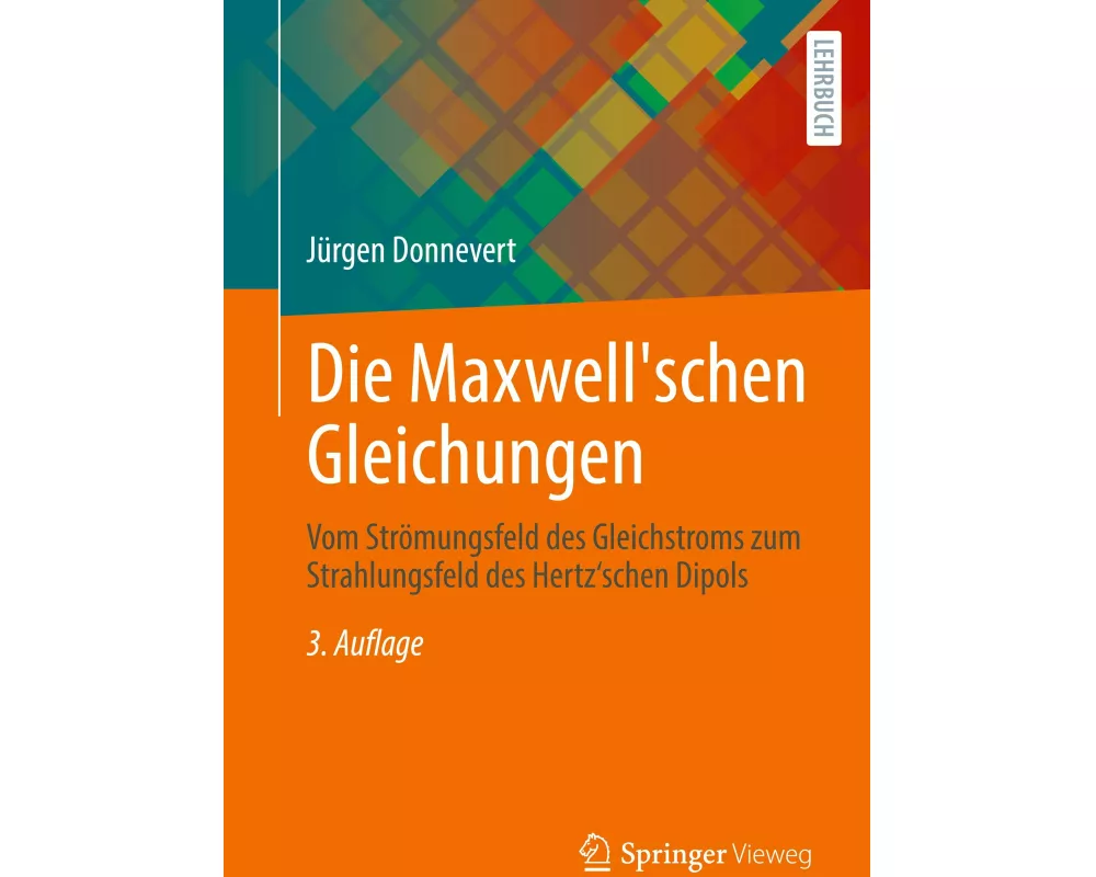 Die Maxwell'schen Gleichungen