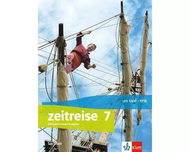 Zeitreise 7. Schulbuch Klasse 7. Differenzierende Ausgabe Oberschule Sachsen ab 2020