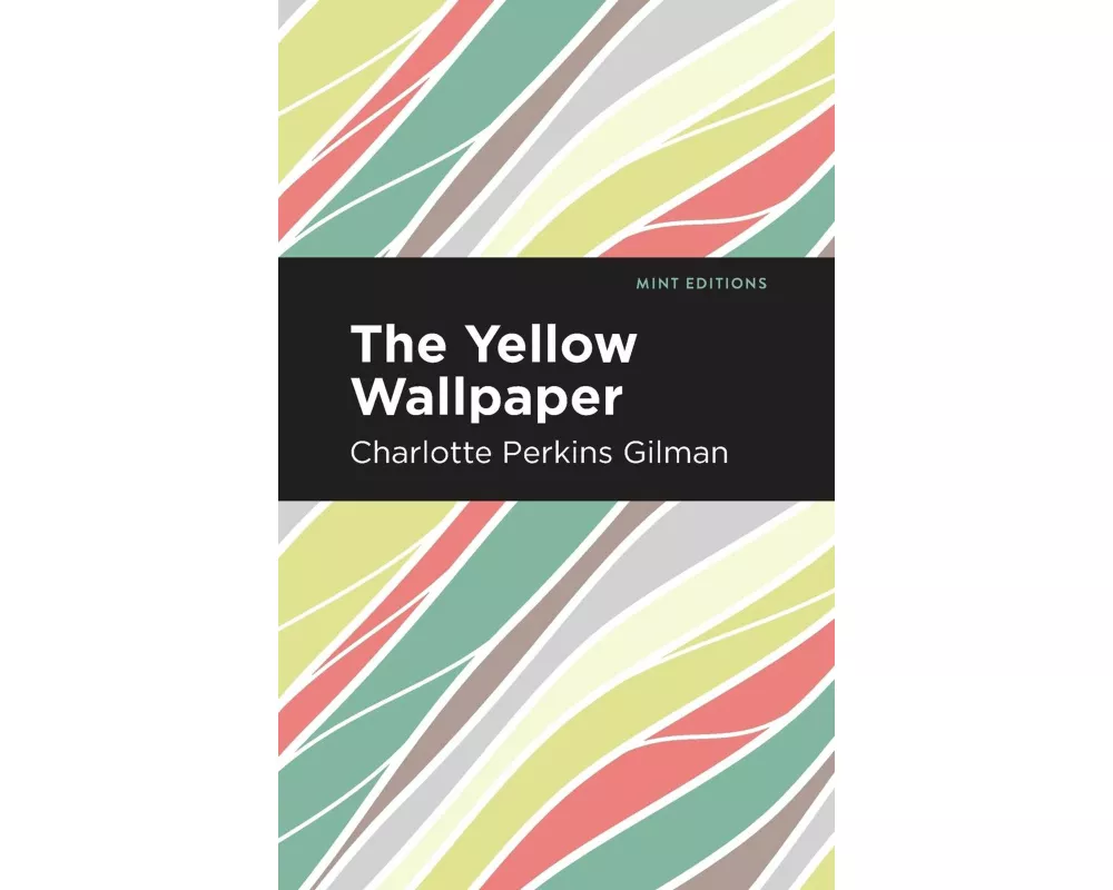 The Yellow Wallpaper