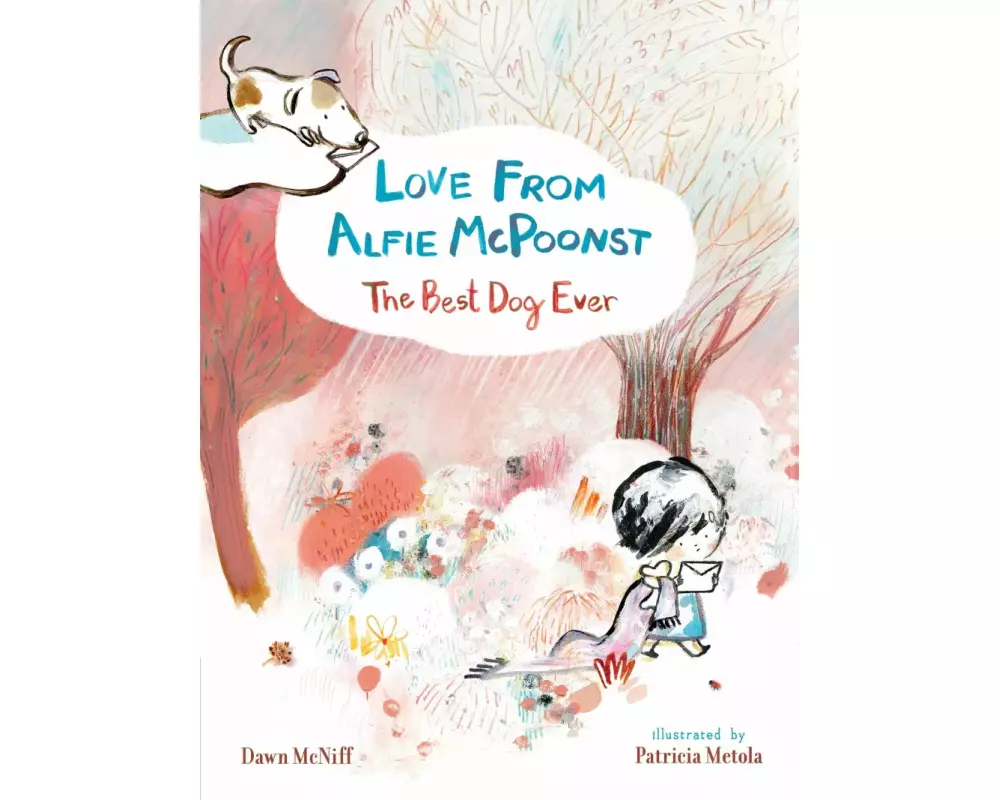 Love from Alfie McPoonst, The Best Dog Ever