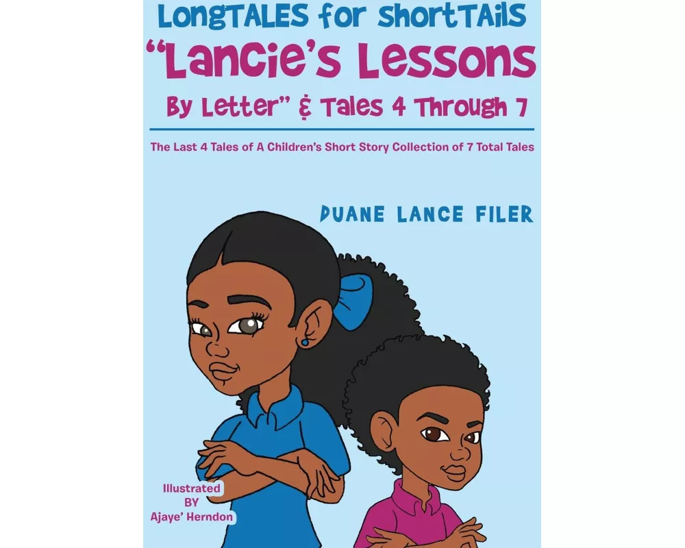 Longtales for Shorttails "Lancie's Lessons by Letter" & Tales 4 Through 7