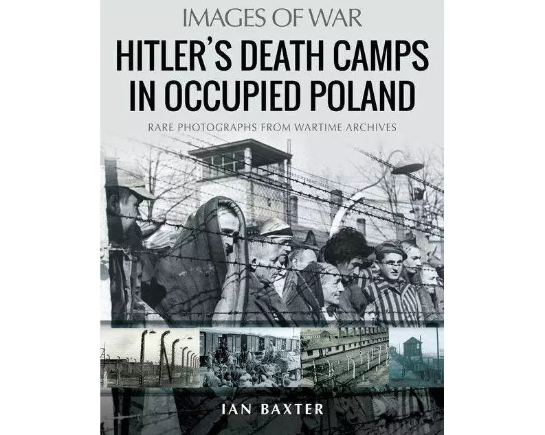 Hitler's Death Camps in Poland