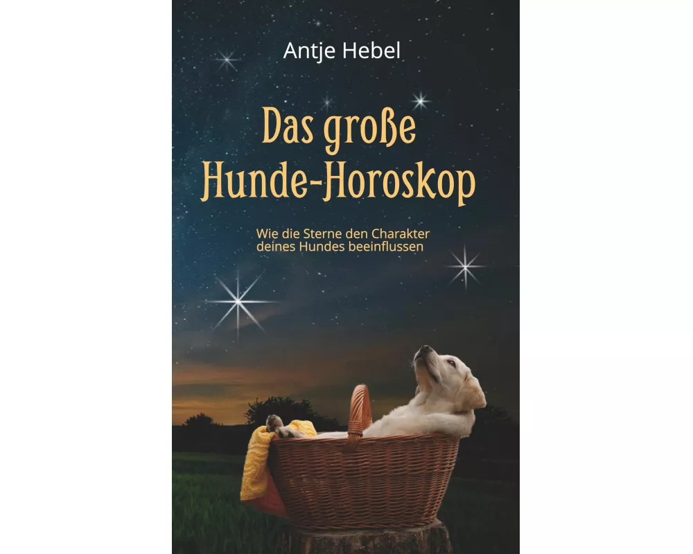 Das große Hunde-Horoskop
