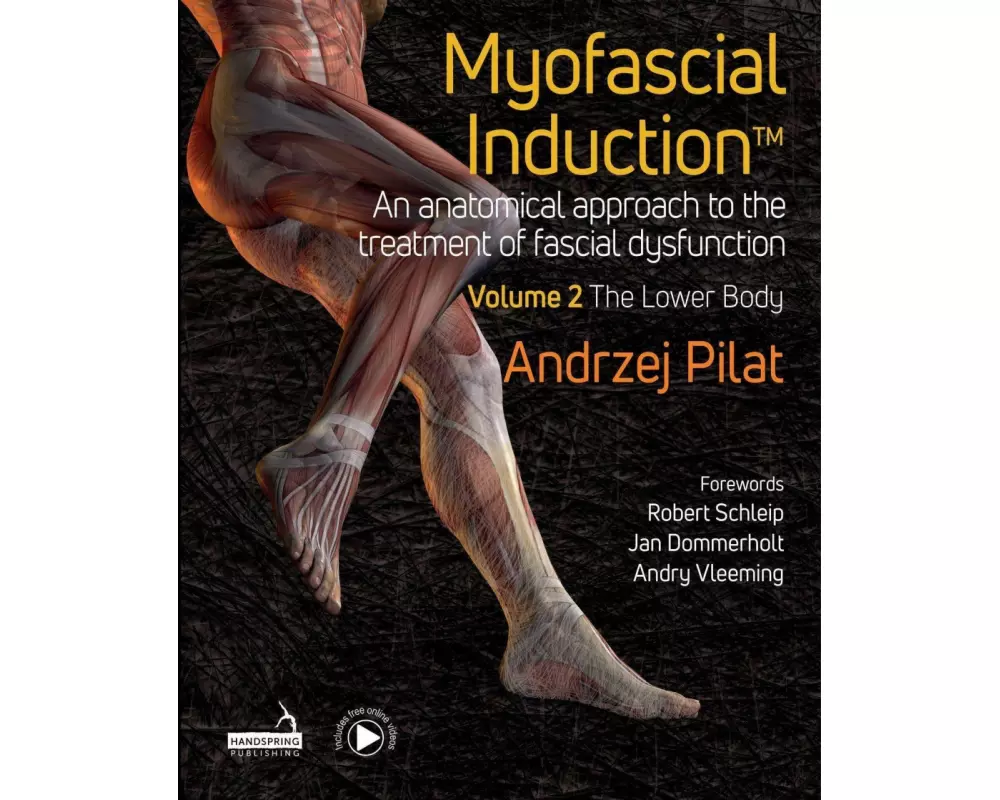 Myofascial Induction™ Volume 2: The Lower Body