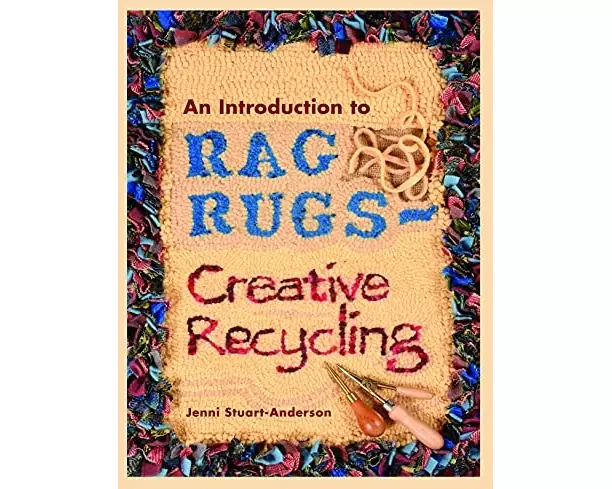 An Introduction to Rag Rugs - Creative Recycling