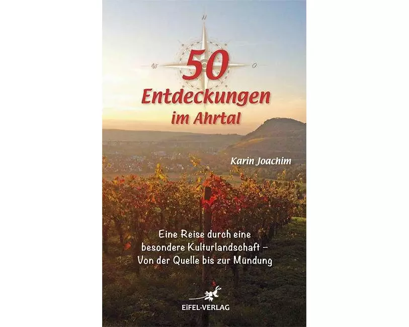 50 Entdeckungen im Ahrtal