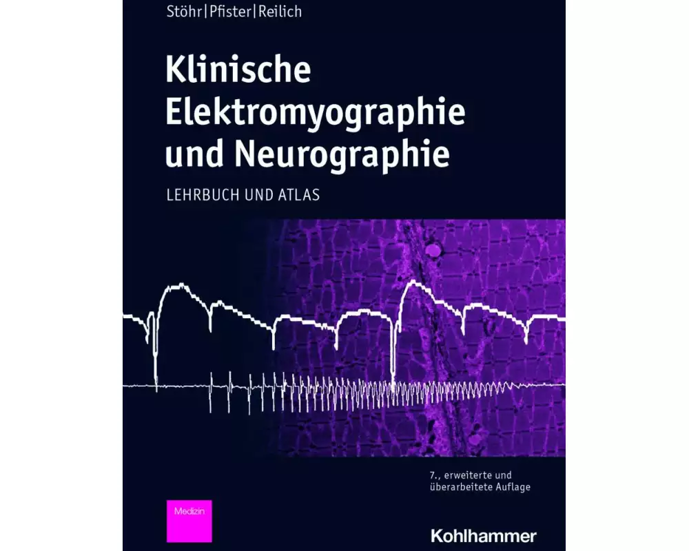 Klinische Elektromyographie und Neurographie