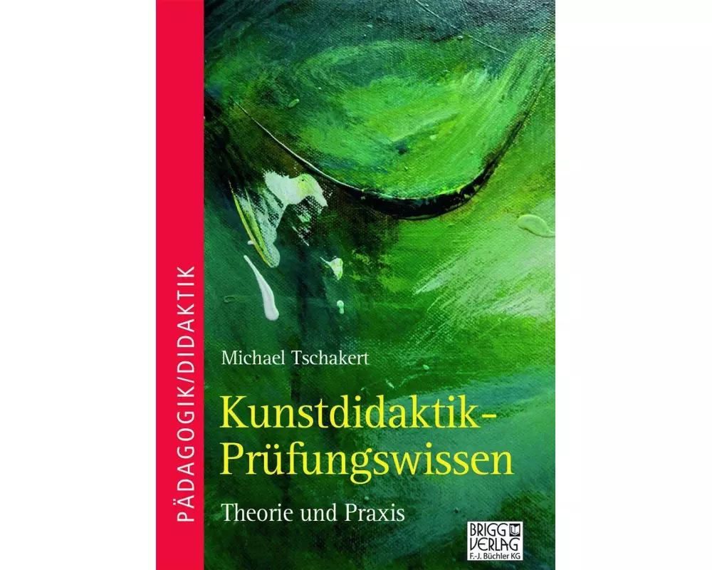 Kunstdidaktik-Prüfungswissen