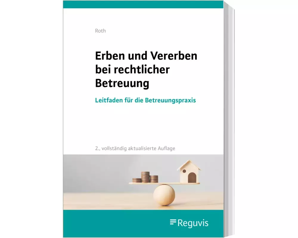 Erben und Vererben bei rechtlicher Betreuung