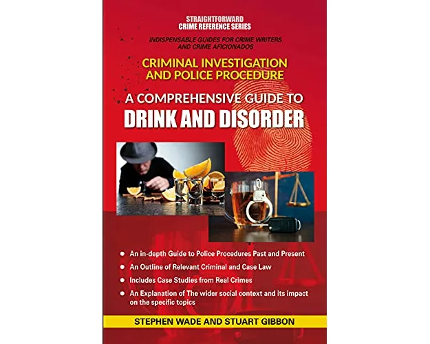 A Comprehensive Guide To Drink And Disorder