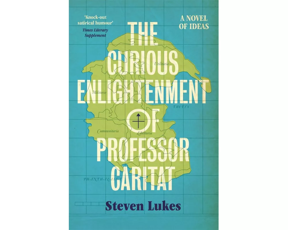 The Curious Enlightenment of Professor Caritat